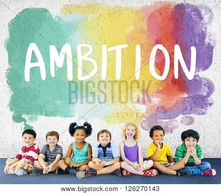 Ambition AIm Aspire Goals Motivation Aspirations Concept
