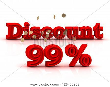 99 PERSENT DISCOUNT HOT PRICE Bright red keywords isolated on white background