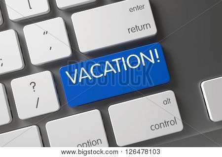 Aluminum Keyboard with Hot Key for Vacation. Vacation Concept: Modern Keyboard with Vacation, Selected Focus on Blue Enter Keypad. Blue Vacation Key on Keyboard. 3D Render.