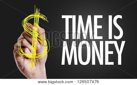 Hand writing the text: Time is Money