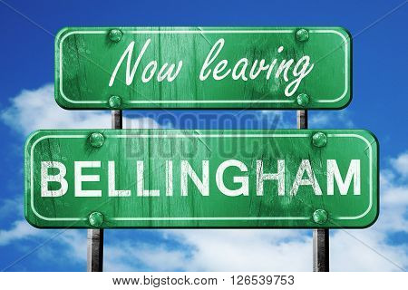 Now leaving bellingham road sign with blue sky