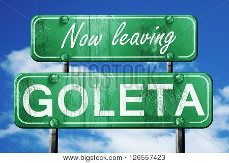 Now leaving goleta road sign with blue sky