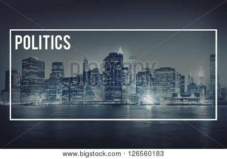 Politics Political Government Confilct Nation Concept
