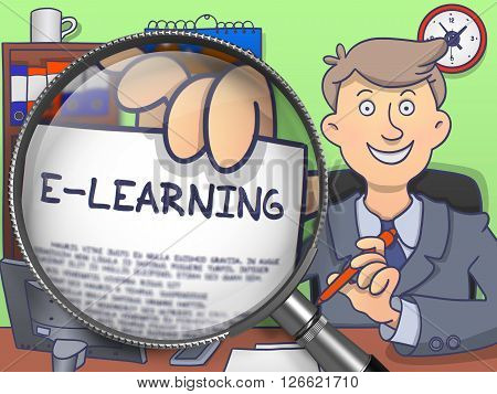 E-Learning. Officeman in Office Workplace Holding Paper with E-learning Offer through Lens. Colored Doodle Style Illustration.