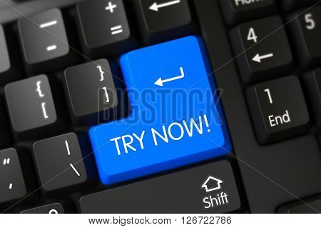 A Keyboard with Blue Button - Try Now. Try Now Keypad on Computer Keyboard. Concepts of Try Now, with a Try Now on Blue Enter Keypad on Black Keyboard. 3D.