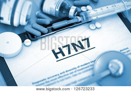 H7N7 - Printed Diagnosis with Blurred Text. H7N7 Diagnosis, Medical Concept. Composition of Medicaments. Toned Image. 3D Rendering.