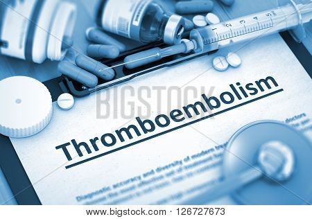Thromboembolism - Printed Diagnosis with Blurred Text. Thromboembolism, Medical Concept with Selective Focus. Composition of Medicaments. Toned Image. 3D Rendering.