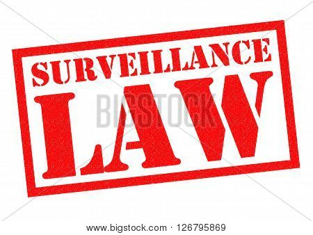 SURVEILLANCE LAW red Rubber Stamp over a white background.