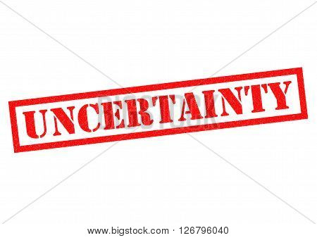 UNCERTAINTY red Rubber Stamp over a white background.