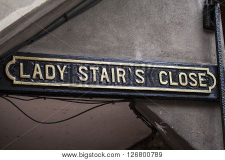 The street sign for the historic Lady Stairs Close situated along the Royal Mile in Edinburgh Scotland.