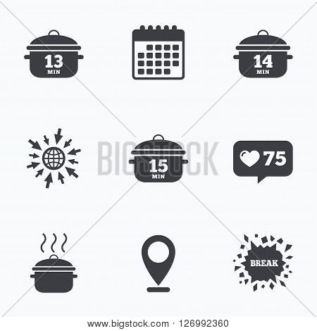 Calendar, like counter and go to web icons. Cooking pan icons. Boil 13, 14 and 15 minutes signs. Stew food symbol. Location pointer.