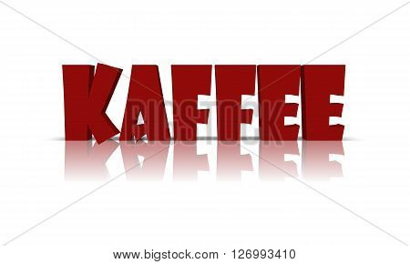 Coffee / Kaffee - 3D Word with Reflection !