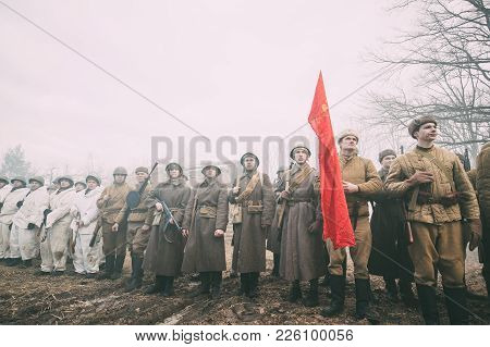 Rogachev, Belarus - February 25, 2017: Re-enactors Dressed As Russian Soviet Infantry Soldiers Of Wo