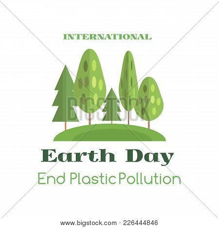International   Earth Day. Template Poster, Banner, Postcard. Green  Leaves.eco Design. Vector Illus