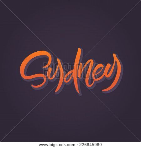Sydney, Australia. Hand Lettering City Name Design. Hand Drawn Vector Illustration.