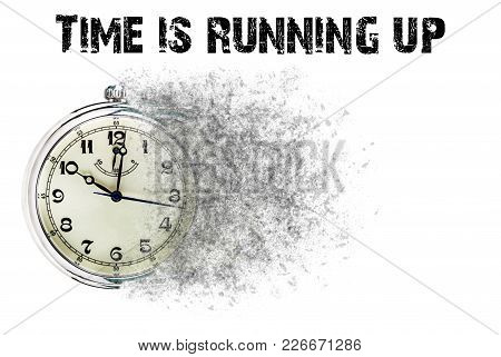 Time Is Running Out Concept Shows Clock That Is Dissolving Away Into Little Particles.