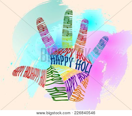 Greeting Card For Holi Festival, Multicolored Typography Hand Print, Bright Vector Background
