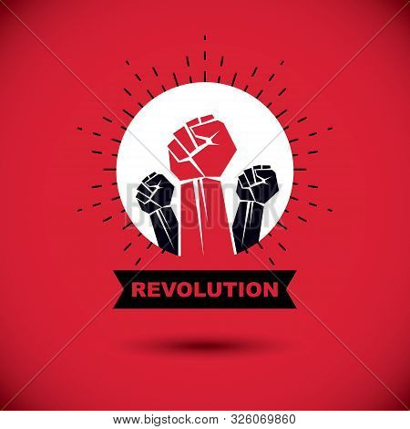 Vector Illustration Created With Clenched Fist Of A Strong Man. People Demonstration, Fighting For T