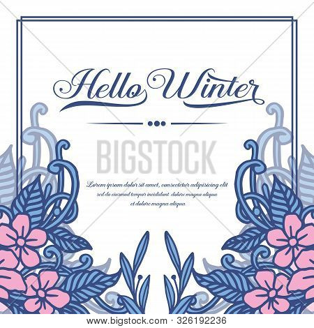 Calligraphy Card Hello Winter, With Feauture Blue Leaf Frame And Flower. Vector