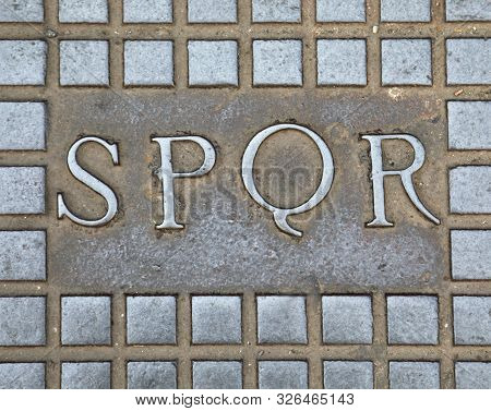 The Text Spqr In Rome Italy In Latin Senatus Populusque Romanus
That Means Senate And People Of Rome