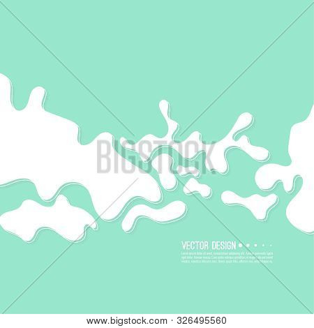 Abstract Background With Flowing Liquid Forms. Vector Illustration With Patchy Spots. Layout For Boo