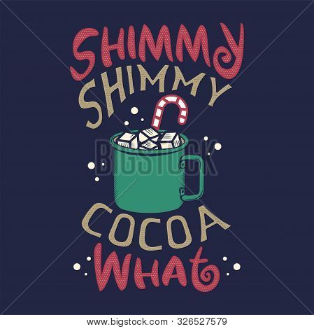 Funny Christmas Graphic Print, T Shirt Design For Ugly Sweater Xmas Party. Holiday Decor With Hot Ch