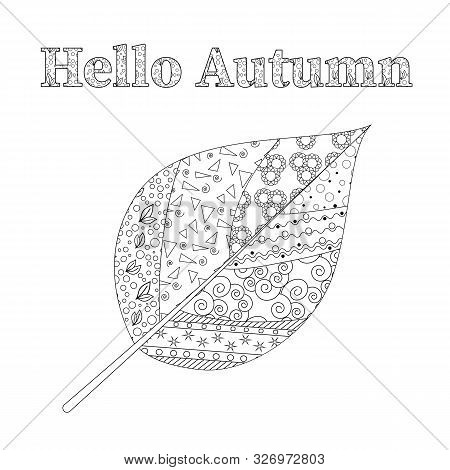 Zentangle Autumn Leaf And Inscription For Adult Antistress Coloring Book On A White Background. Zen 