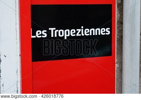 Toulouse , Ocitanie France  - 06 30 2021 : Les Tropeziennes Store Text Sign And Brand Logo Front Of 