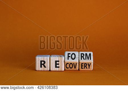 Recovery And Reform Symbol. Turned Wooden Cubes And Changed The Word 'recovery' To 'reform'. Beautif