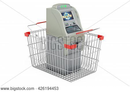 Shopping Basket With Atm Machine. 3d Rendering Isolated On White Background