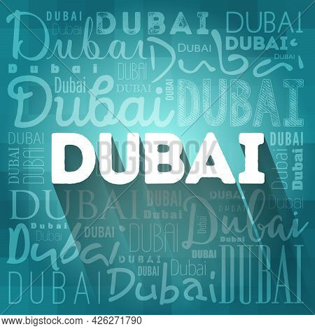 Dubai Wallpaper Word Cloud, Travel Concept Background