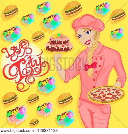 Live Tasty And Taste The Food Prepared By The Chef, Vector Illustration With Background