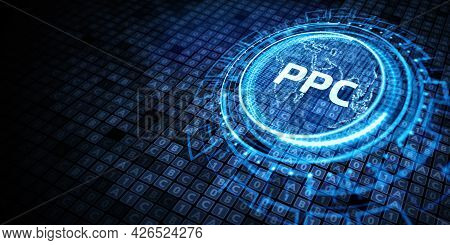 Pay Per Click Payment Technology Digital Marketing Internet Concept Of Virtual Screen. Ppc 3d Illust
