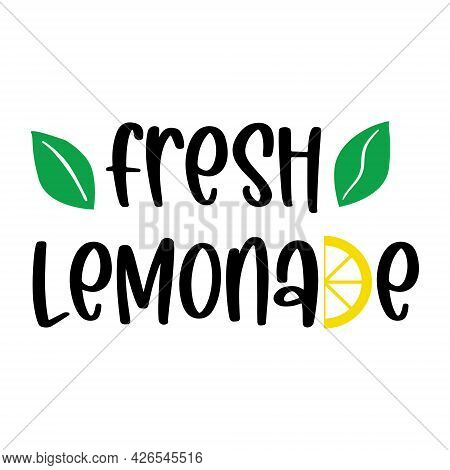 Labels And Signs Of Fresh Lemonade With Lemon. Vector Illustrations For Graphic And Web Design, For 