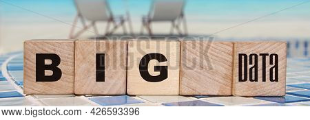 Big Data Sign On A Sunny Beach Background On A Border Of Swimming Pool. Fast Internet Conncetion Con