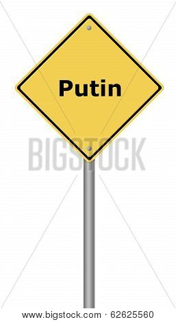Warning Sign Putin