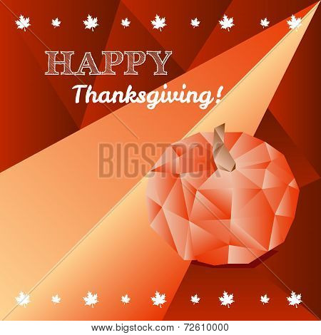 Vector Thanksgiving greeting card in trendy polygonal style with pumpkin and maple leaves