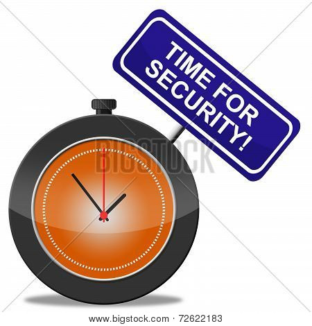 Time For Security Represents Protect Privacy And Forbidden