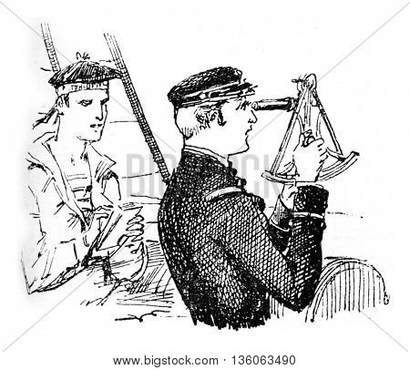 The tip. The captain sighting the horizon using a sextant. From Travel Diaries, vintage engraving, 1884-85.