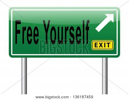 Free yourself billboard or live in freedom road sign. Go for adventure with a young spirit and soul.