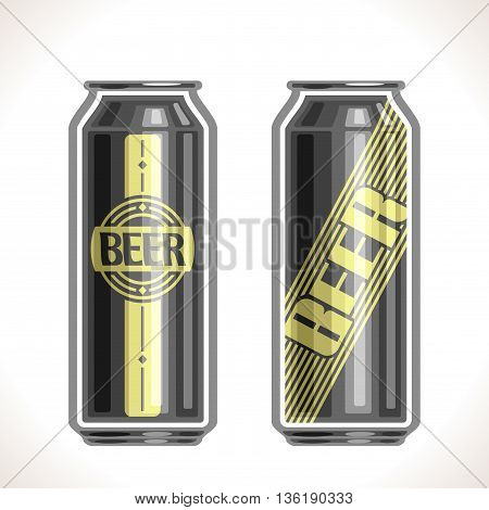 Vector logo for can beer,consisting of 2 isolated aluminum metal black cans,filled to brim light lager pilsner and dark Porter beer on white background. On container with alcohol drink exclusive label