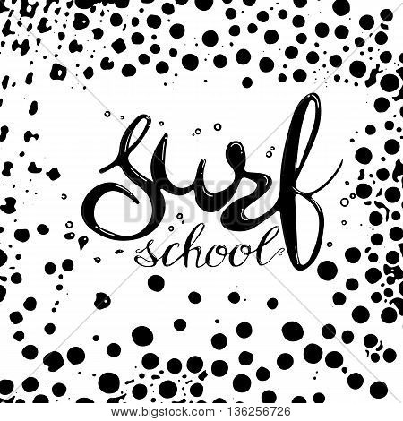 surf school t-shirt print vector concept. surf board with hand drawn letters about surf school