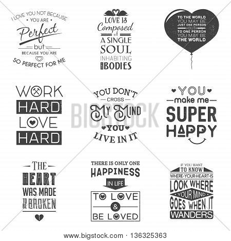 Set of vintage love typographic quotes. Grunge effect can be edited or removed. Vector EPS10 illustration.