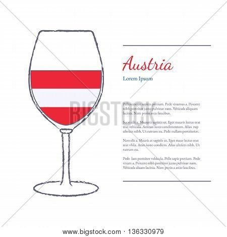 Rough brush stroked wine glass with National flag of Austria top wine making country. Graphic design elements isolated on white background. Template with place for your text. Vector illustration.