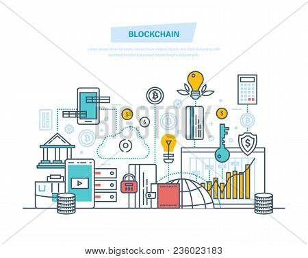 Blockchain, Cryptocurrency, Cloud Technologies, Safe Transactions, Bitcoins, Finance, Digital Money 