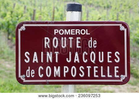 Road Sign Of The Way Of Saint James In French In Pomerol, France