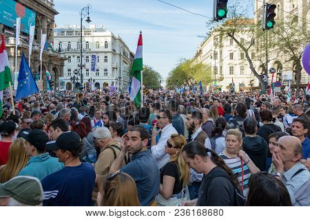 Budapest, Hungary - April 14, 2018: Political Protest Demonstration Against The Recently Elected Gov