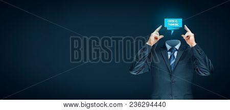 Critical Thinking Concept. Businessman Concentrated On Critical Thinking.