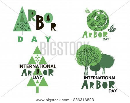 Arbor Day. Ecology Concept Design. Green Eco Earth. Vector Illustration For Greeting Card, Poster, B