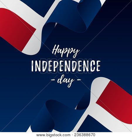 Banner Or Poster Of Dominican Republic Independence Day Celebration. Dominican Republic Flag. Vector